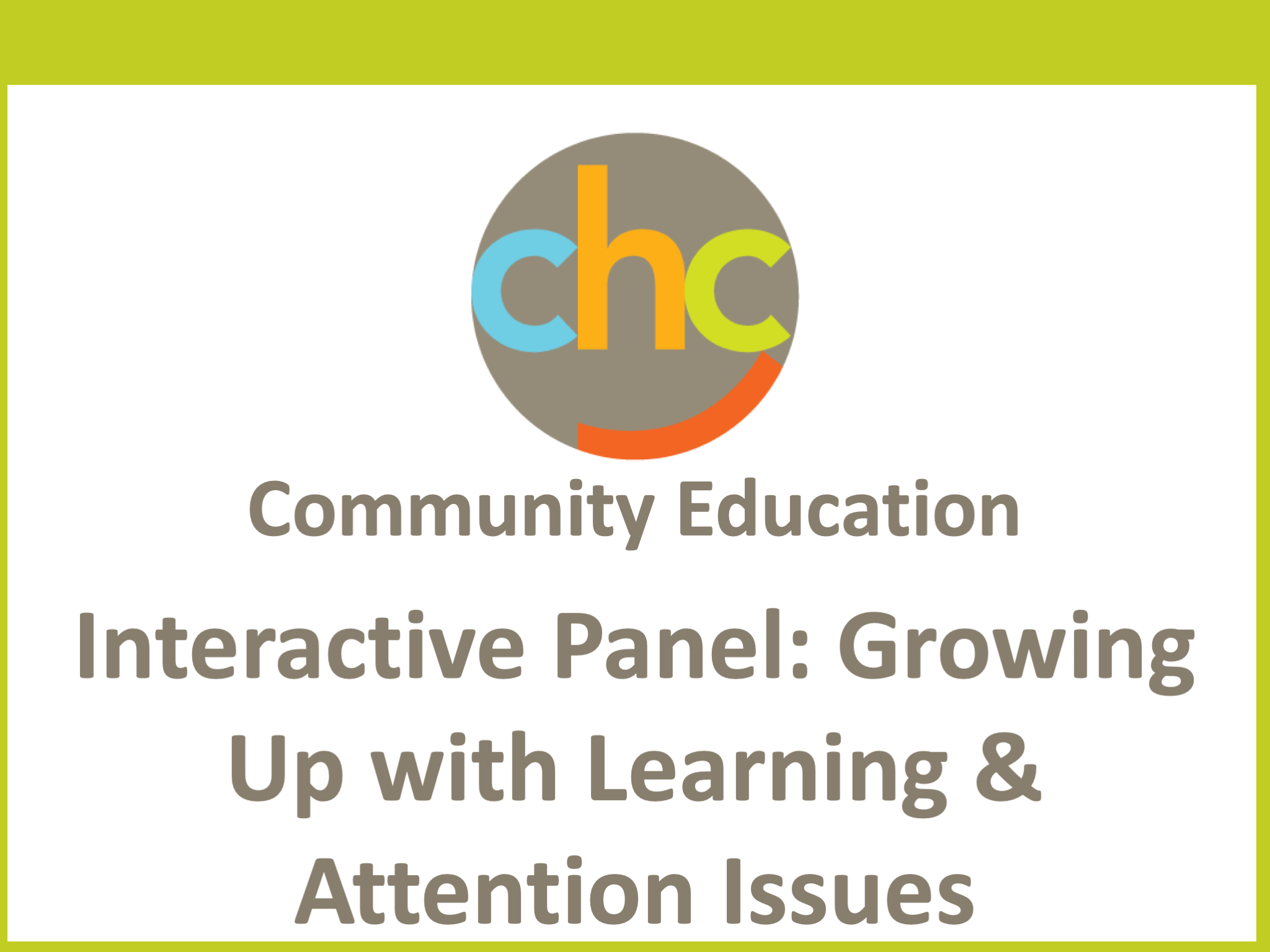 Interactive Panel- Growing Up with Learning & Attention Issues277