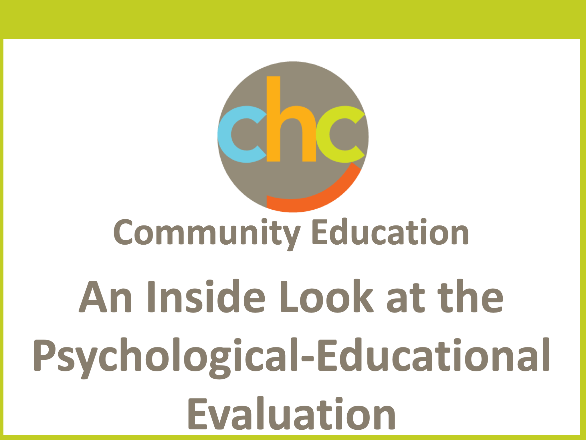 An Inside Look at the Psychological-Educational Evaluation 389