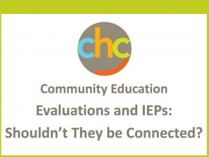 Evaluations and IEPs-Shouldn’t They be Connected427