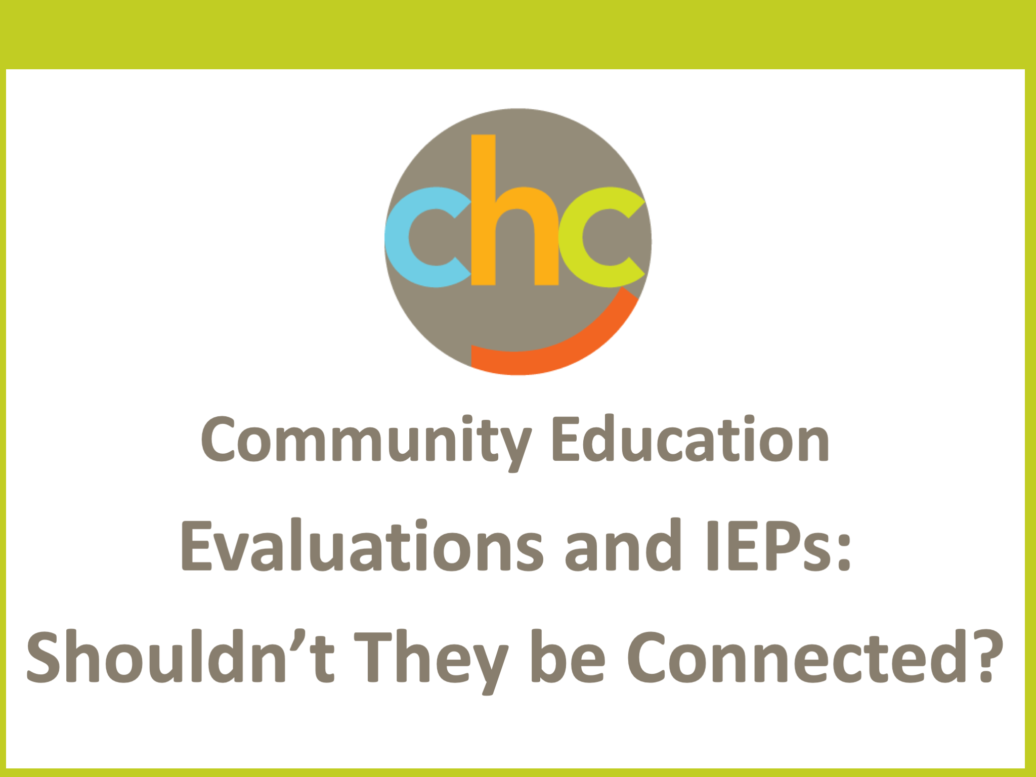 Evaluations and IEPs-Shouldn’t They be Connected427