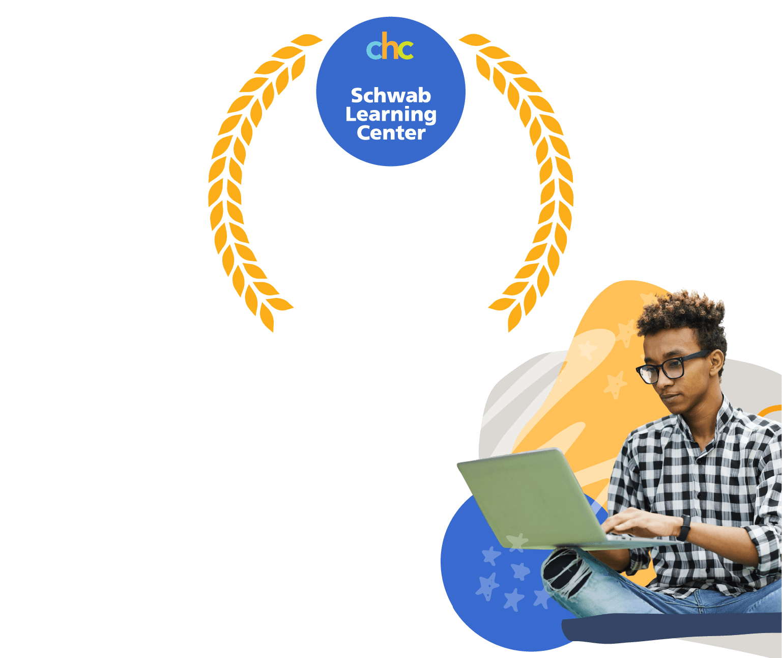 Schwab Learning Center. You. Empowered. High School &amp; Beyond. Unlock your learning potential. New Student Introductory Offer! Get 6 hours of learning services at SLC for the price of 5! Learn More.