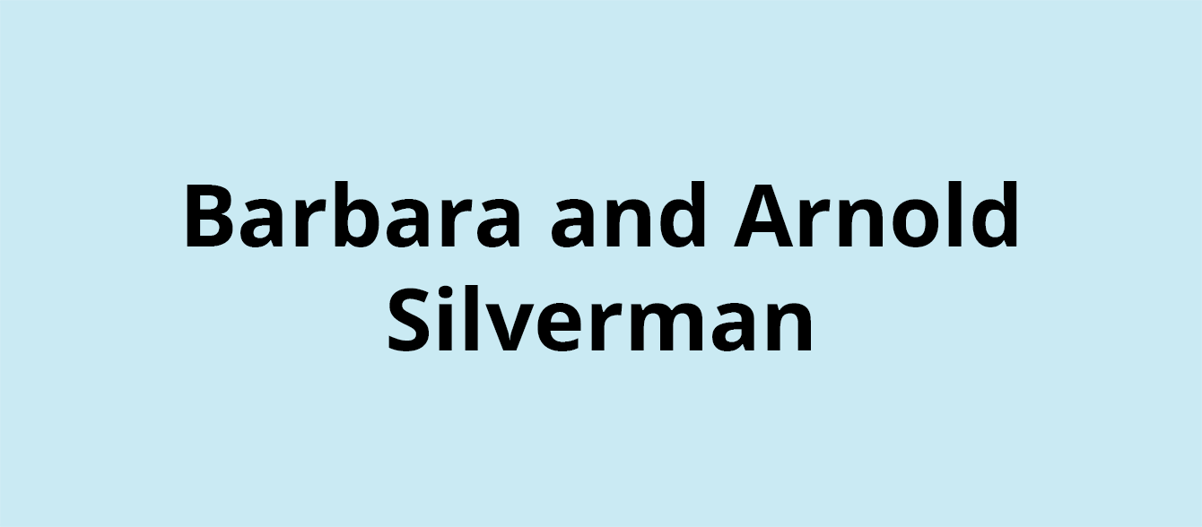 Barbara and Arnold Silverman