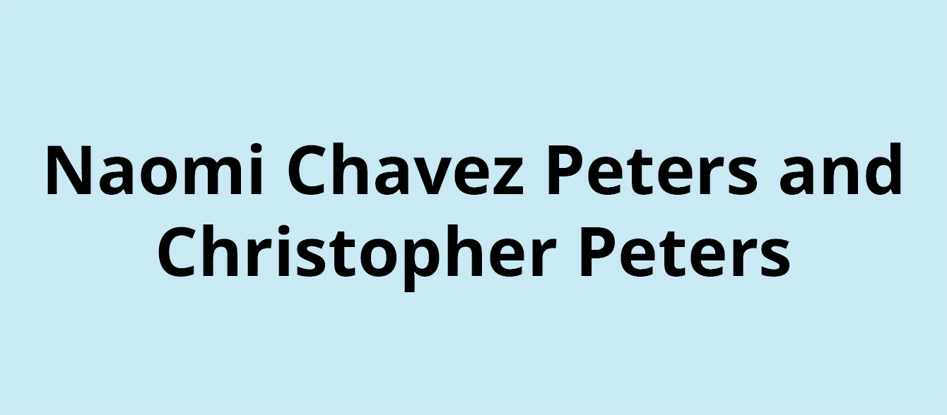 Naomi Chavez Peters and Christopher Peters